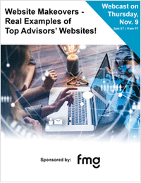 Website Makeovers - Real Examples of Top Advisors' Websites!