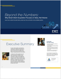 Beyond the Numbers: Why Smart Client Acquisition Focuses on Value, Not Volume