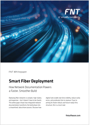 Smart Fiber Deployment: How Network Documentation Powers  a Faster, Smoother Build