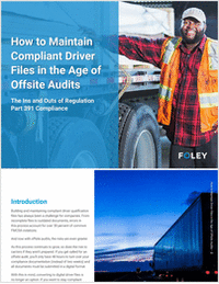 How to Maintain Compliant Driver Files in the Age of Offsite Audits