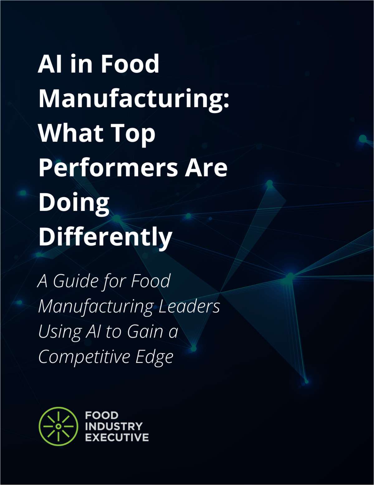 AI in Food Manufacturing: How Top Performers Are Using It to Win
