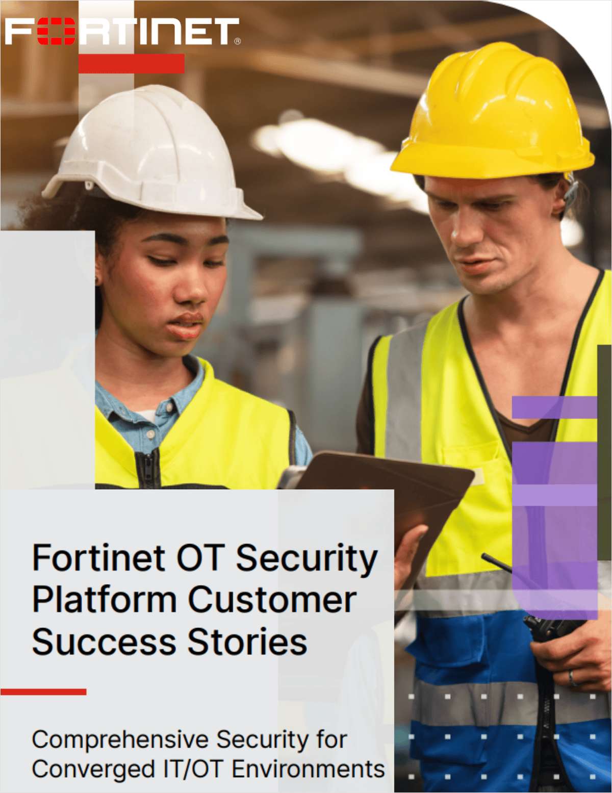 Fortinet OT Security Platform Customer Success Stories