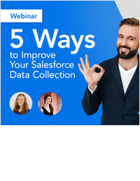 [Webinar] 5 Ways to Improve Your Salesforce Data Collection