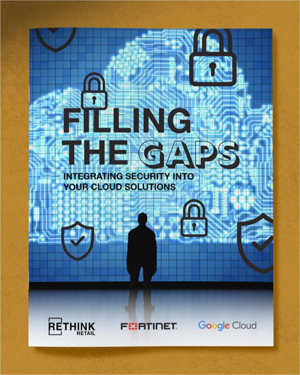 Filling the Gaps: Integrating Security into Your Cloud Solution