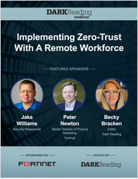 Implementing Zero-Trust With A Remote Workforce
