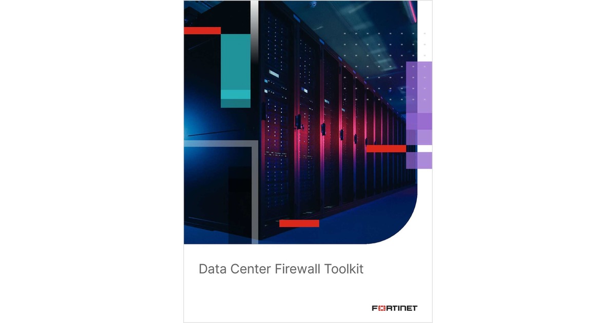 Data Center Firewall Toolkit, Free Fortinet Guide - Vimarsana News