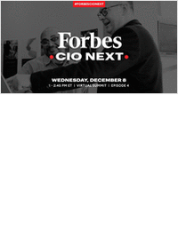 2021 Forbes CIO Next - Episode 4: Reimagining CIO Leadership For A Radically Changed World