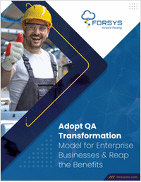 Adopt QA Transformation Model for Enterprise Businesses & Reap the Benefits