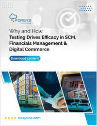 Why and How Testing Drives Efficacy in SCM, Financials Management & Digital Commerce