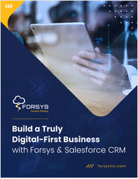 Build a Truly Digital-First Business with Forsys & Salesforce CRM
