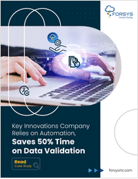 Key Innovations Company Relies on Automation, Saves 50% Time on Data Validation
