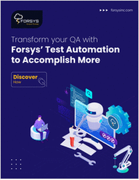 Transform your QA with Forsys' Test Automation To Accomplish More
