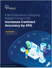 A $6 B Insurance Company Adopts Conga CLM, Increases Contract Accuracy by 45%