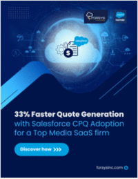 33% Faster Quote Generation with Salesforce CPQ Adoption for a Top Media SaaS firm