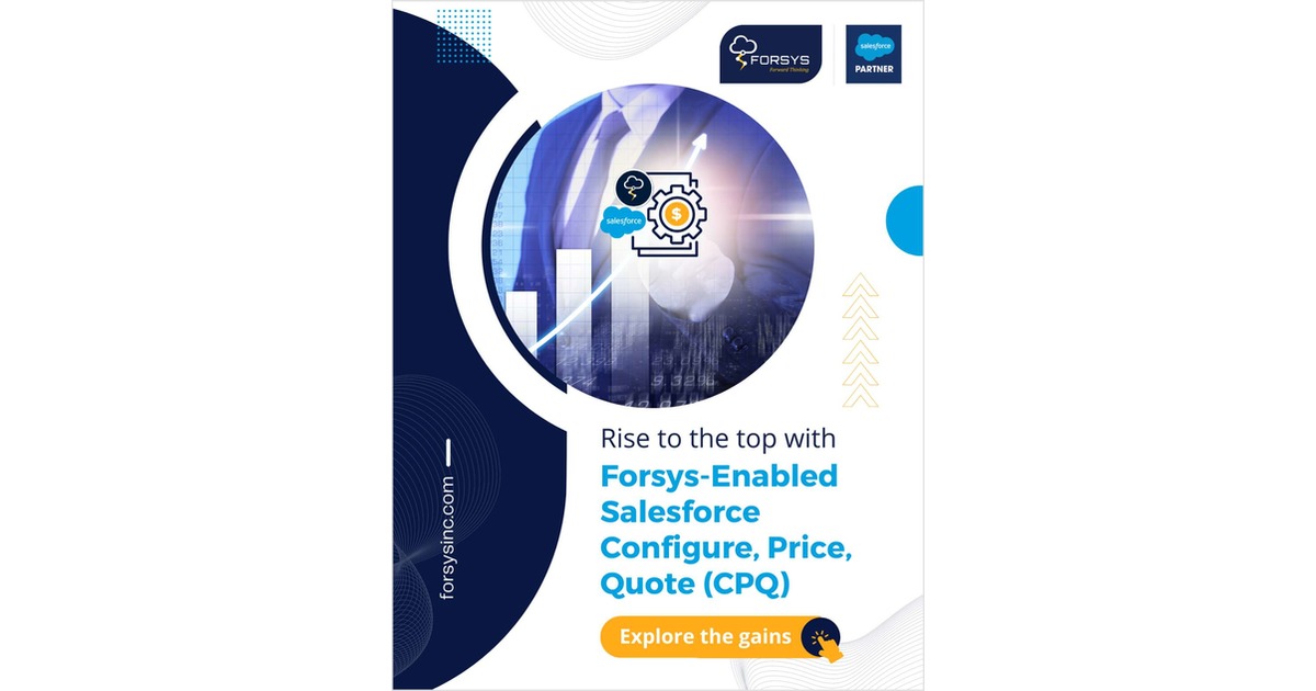 Rise To The Top With Forsys-Enabled Salesforce Configure, Price, Quote ...