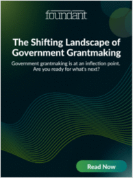 The Shifting Landscape of Government Grantmaking