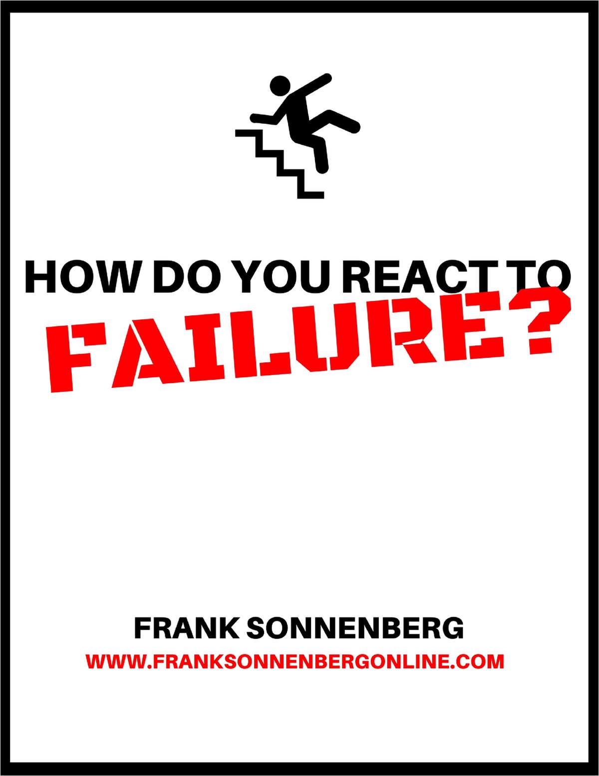 How Do You React to Failure?