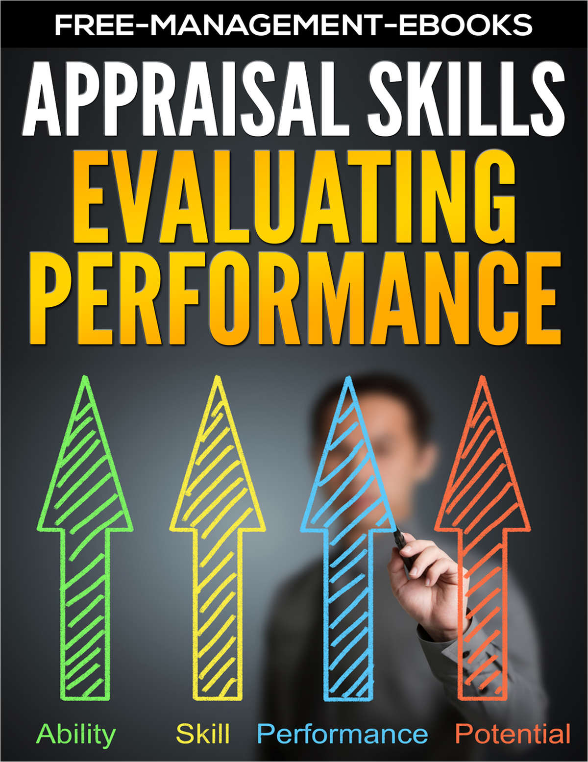 Evaluating Performance - Developing Your Appraisal Skills