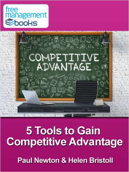 Five Strategy Tools to Gain Competitive Advantage