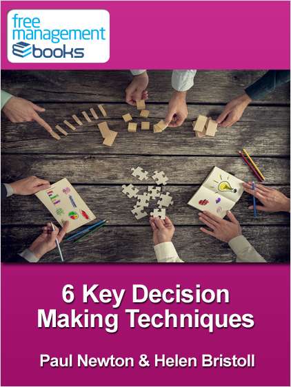 6 Key Decision Making Techniques