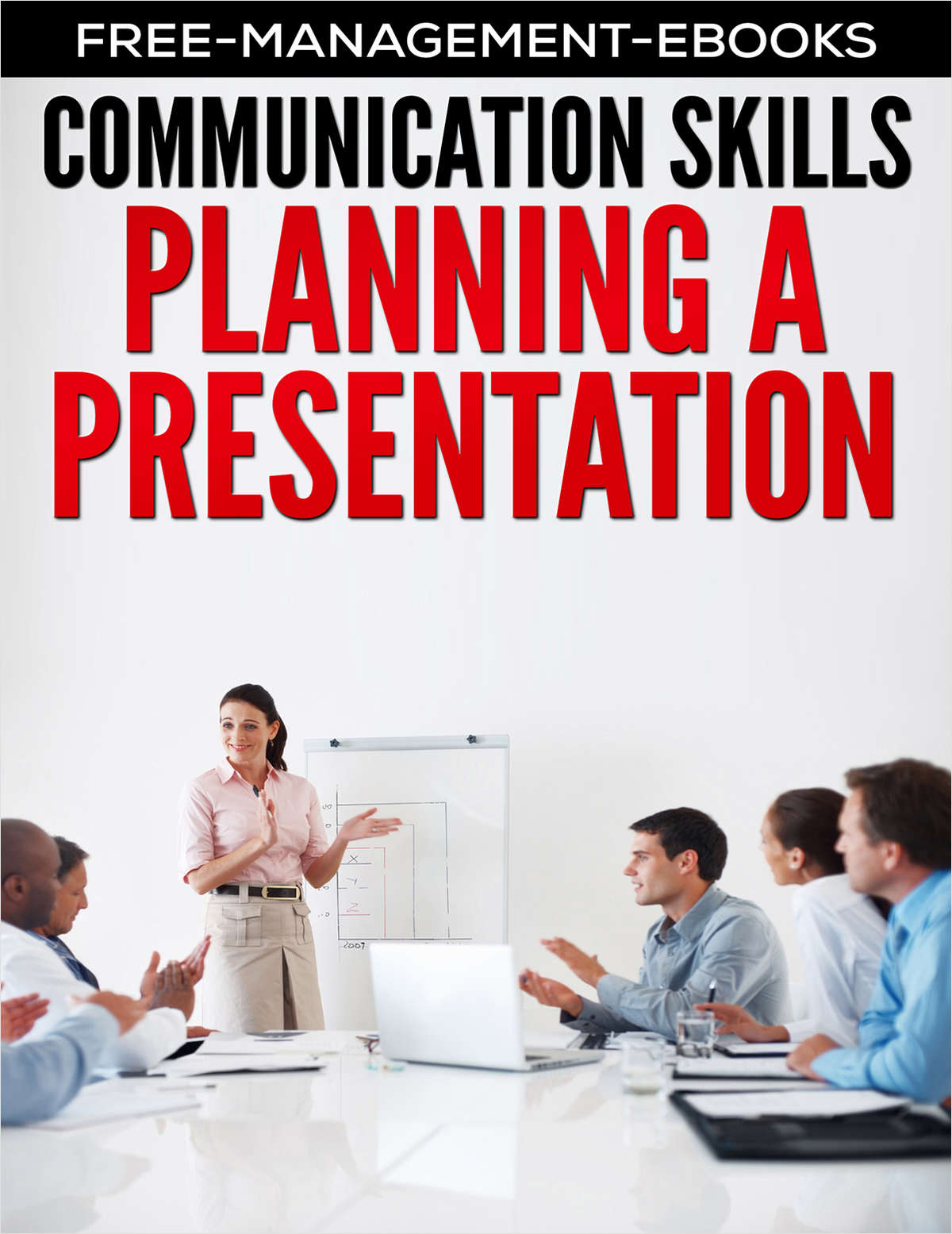 Planning a Presentation -- Developing Your Communication Skills