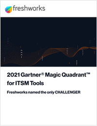 2021 Gartner® Magic Quadrant™ for ITSM Tools