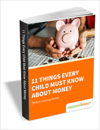 11 Things Every Child Must Know About Money (Before Leaving Home)