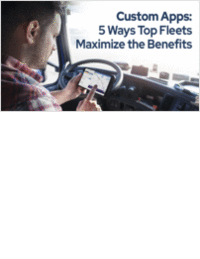 5 Ways Top Fleets Maximize the Benefits of Custom Apps