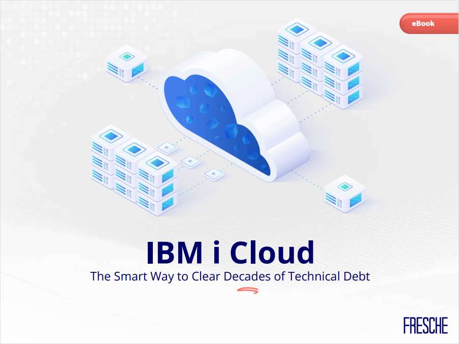 IBM i Cloud: The Smart Way to Clear Decades of Technical Debt