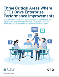 Three Critical Areas Where  CFOs Drive Enterprise  Performance Improvements