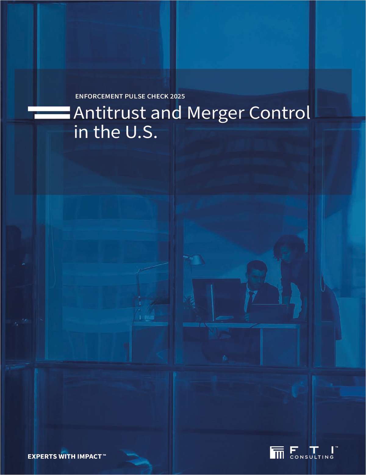 Antitrust in 2025: Trends Shaping Merger Control