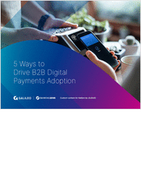 5 Ways to Drive B2B Digital Payments Adoption