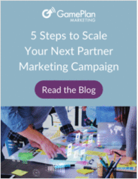 5 Steps to Scale Your Next Partner Marketing Campaign