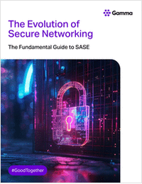 The Evolution of Secure Networking: The Fundamental Guide to SASE