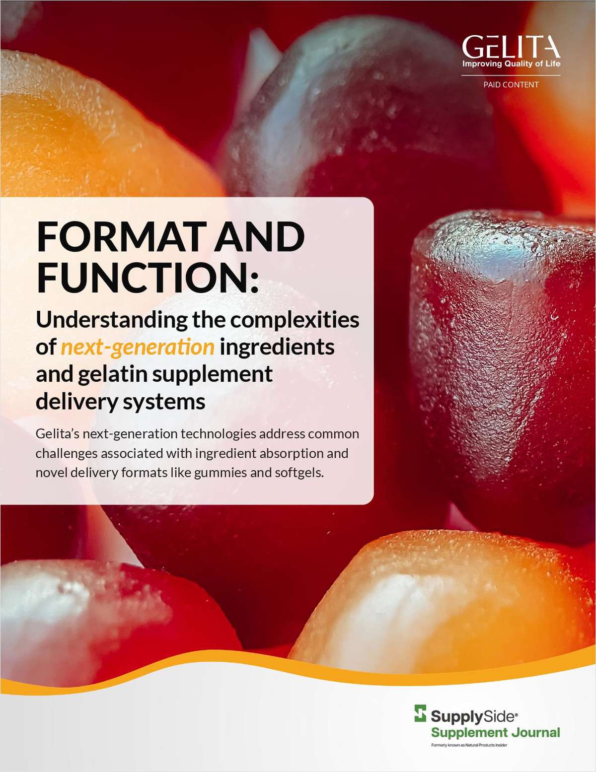 Format and function: Complex next-gen ingredients and gelatin supplement delivery formats -- download