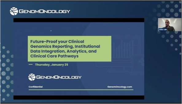Future-Proof Your Clinical Genomics Reporting, Institutional Data Integration, Analytics, and Clinical Care Pathways with GenomOncology