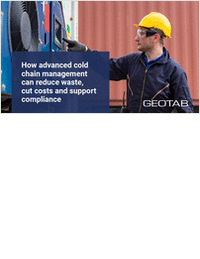 How advanced cold chain management can reduce waste, cut costs and support compliance
