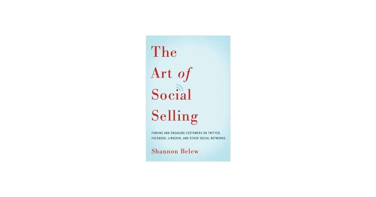 The Art Of Social Selling Book Summary Free Book Summary