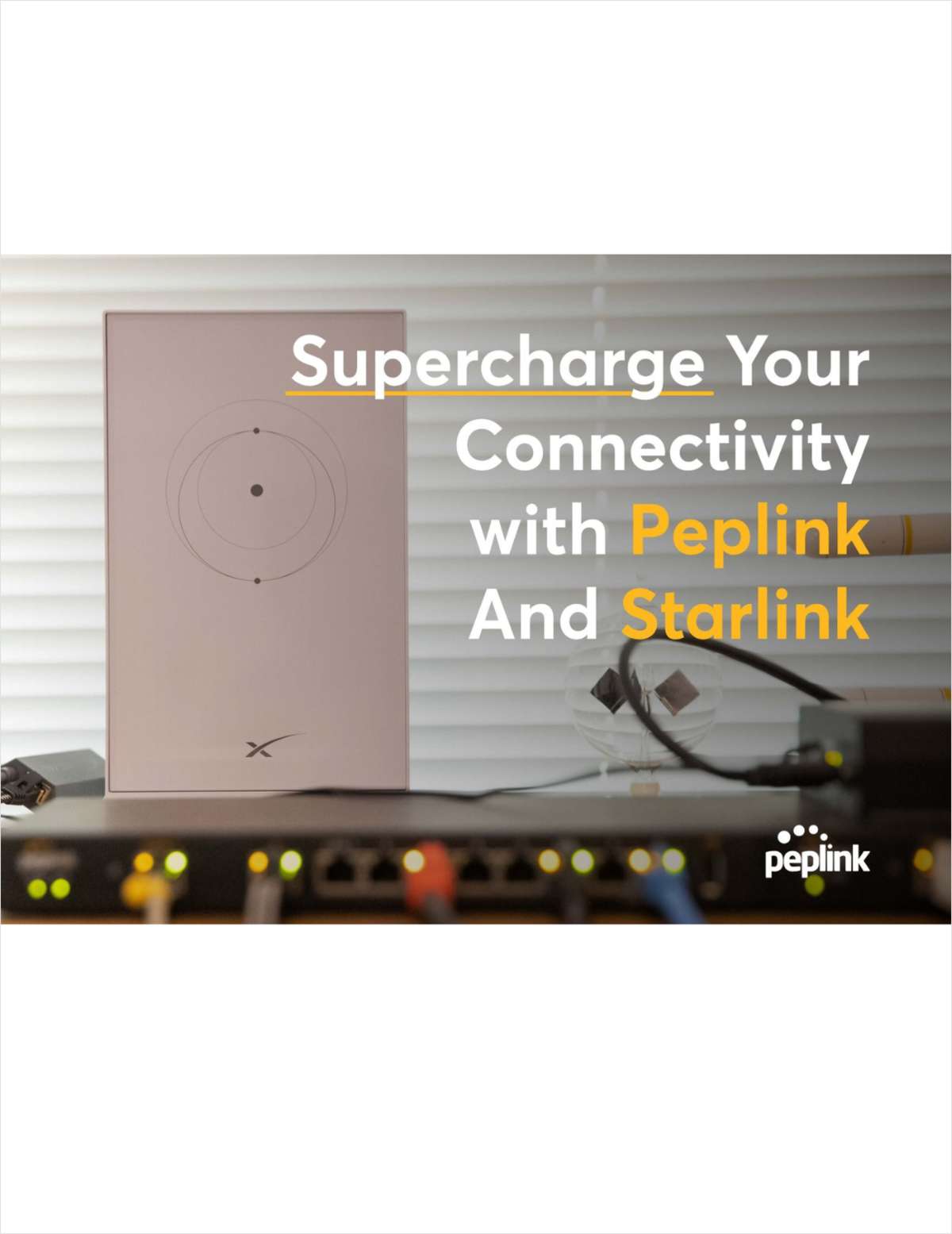 Supercharge Your Connectivity with Peplink and Starlink