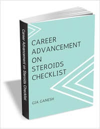 Career Advancement on Steroids Checklist