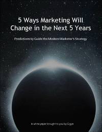 5 Ways Marketing Will Change in the Next 5 Years