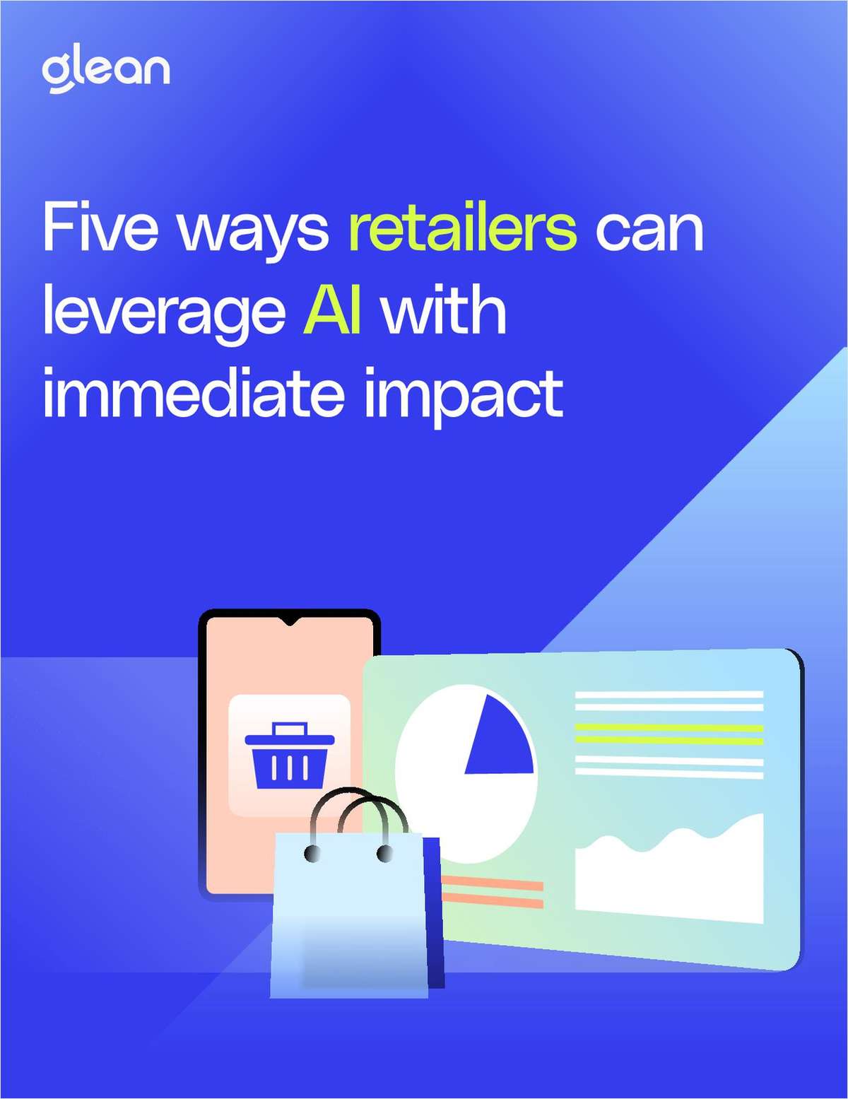 Five Ways Retailers Can Leverage AI with Immediate Impact