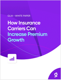 How Insurance Carriers Can Increase Premium Growth
