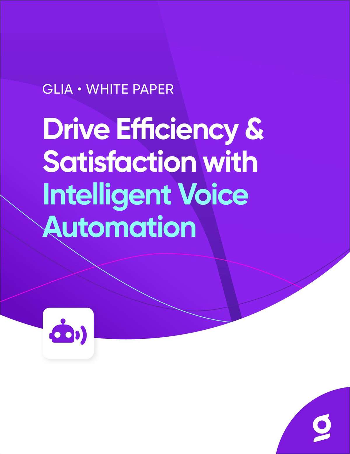 Drive Efficiency & Satisfaction With Intelligent Voice Automation