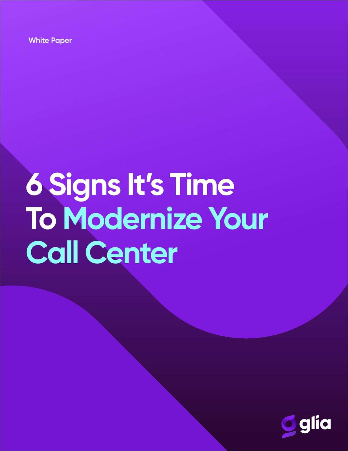 6 Signs It's Time To Modernize Your Call Center