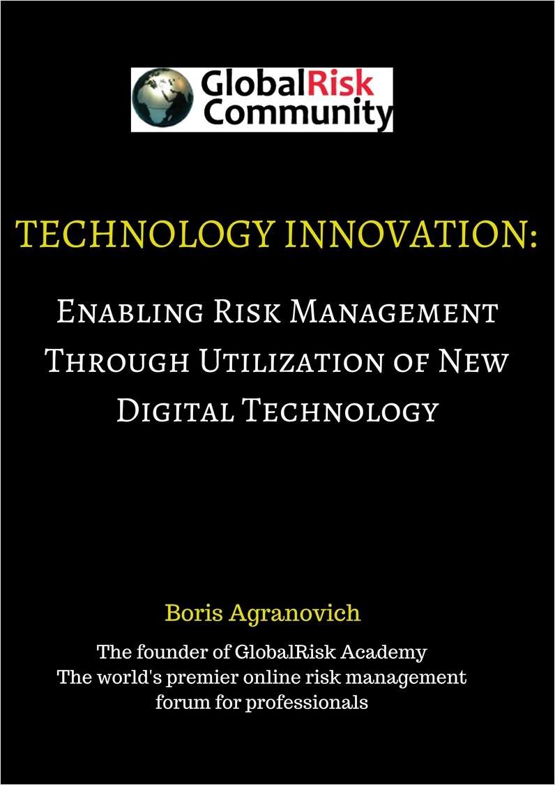 Technology Innovation: Enabling Risk Management Through Utilization of New Digital Technology