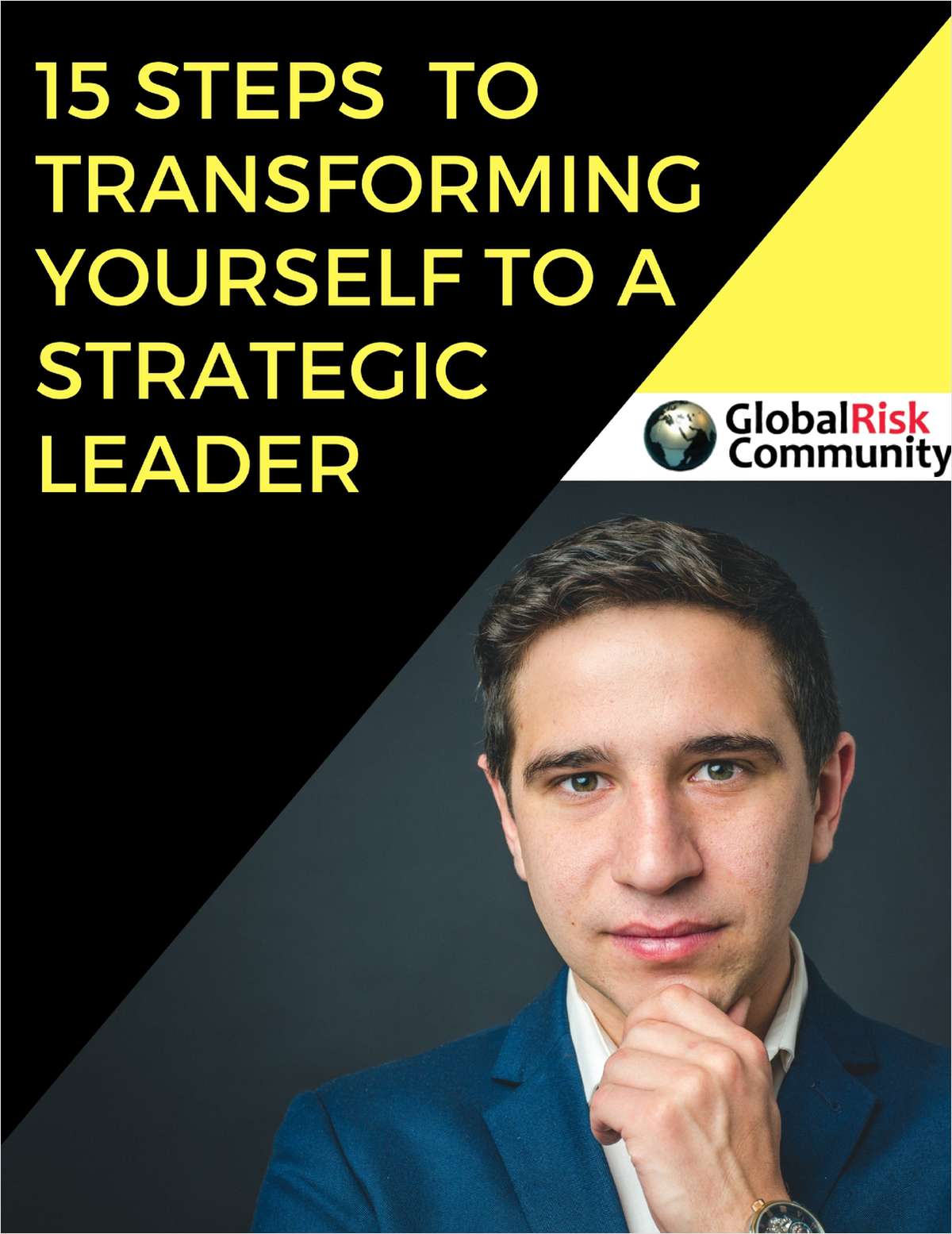 15 Steps to Transforming Yourself to a Strategic Leader