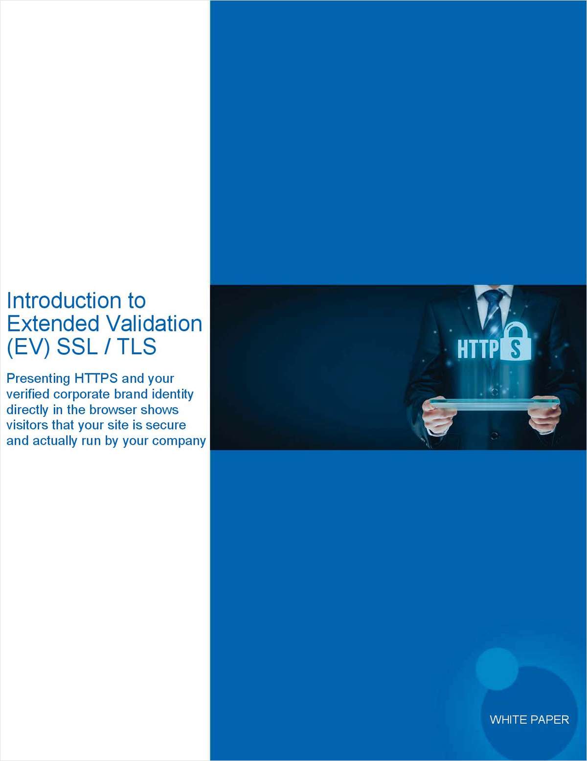 Introduction to Extended Validation (EV) SSL / TLS Digital Certificates