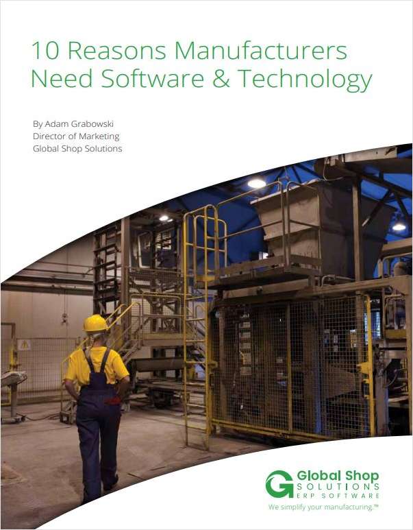 10 Reasons Manufacturers Need Technology and Software