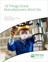 10 Things Great Manufacturers Won't Do